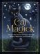 Book "Cat Magick: Harness the Powers of Felines through History, Behaviors, and Familiars"