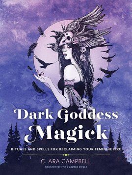 Книга "Dark Goddess Magick: Rituals and Spells" / "Магия темной богини: ритуалы и заклинания" 02851 фото