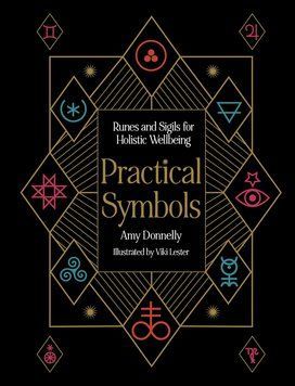 Book &ldquo;Practical Symbols: Runes and Sigils for Holistic Wellbeing&rdquo;