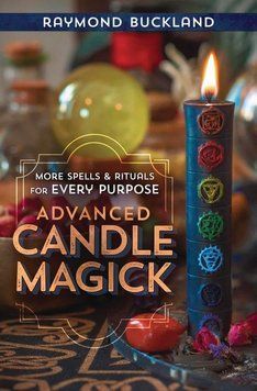 Book "Advanced Candle Magick: More Spells and Rituals for Every Purpose"