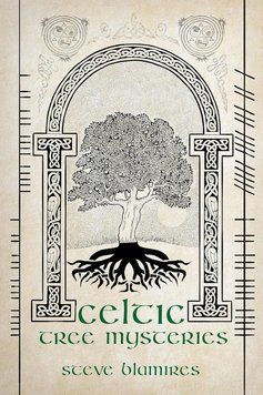Книга "Celtic Tree Mysteries by Steve Blamires / Кельтские тайны деревьев. Стив Блеймерс" 05760 фото