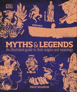 Книга "Myths and Legends: An Illustrated Guide to Their Origins and Meanings" / "Мифы и легенды: иллюстрированный путеводитель" 02884 фото
