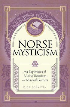 Book "Norse Mysticism by Disa Forvitin"